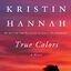 True Colors (Kristin Hannah)