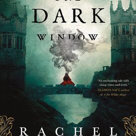 One Dark Window by Rachel Gillig