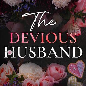 The Devious Husband Sierra and Xaviers Story