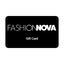 50$ FASHION NOVA GIFT CARD (US)