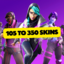 Fortntie Account skins from 105 to 350 skins