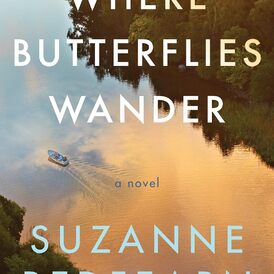 Where Butterflies Wander A Novel