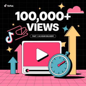 100,000 TikTok Views + 1,000 Likes