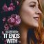 It Ends With Us (Colleen Hoover)