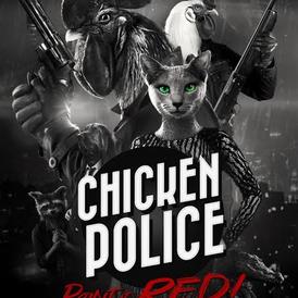 Chicken Police – Paint it RED!