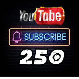 YouTube 250 Subscribers