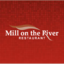 Mill on the river Restaurant $100 USD | USA