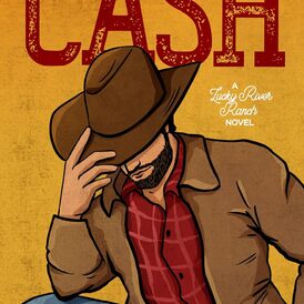 Cash (Lucky River Ranch Book 1)