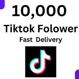 10K Tiktok Follower Instant Fast Delivery