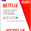 Tarjeta de regalo Netflix 40k Colombia