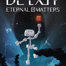 DE EXIT - Eternal Matters