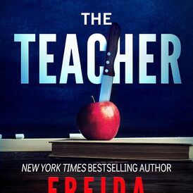 The Teacher (Freida McFadden)