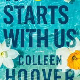 It Starts with Us (Colleen Hoover)