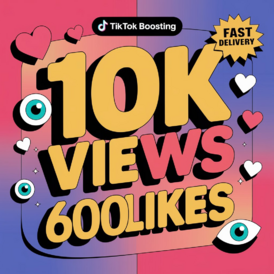 Get 10K TikTok Views + 600 Likes!