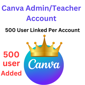 Canva Admin/Teacher Account (500 User Linked)